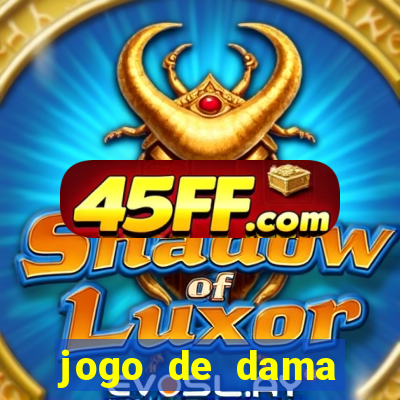 jogo de dama valendo dinheiro